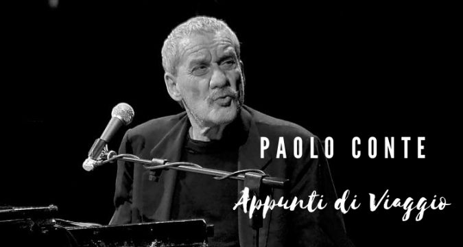 "Appunti di Viaggio": Il Jazz di Paolo Conte