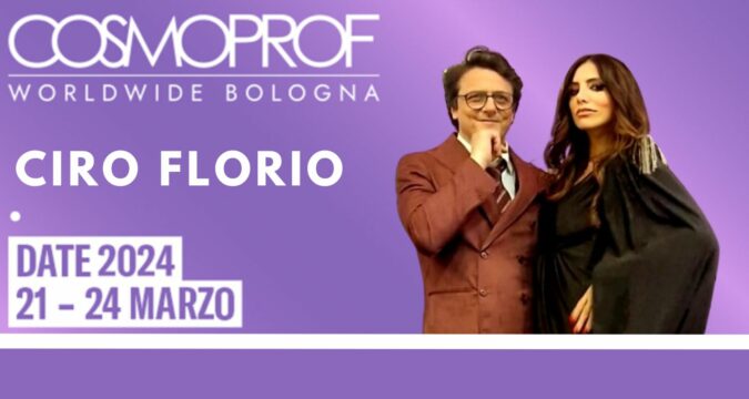 Ciro Florio, il mago del make up & Hair applauditissimo al Cosmoprof 2024
