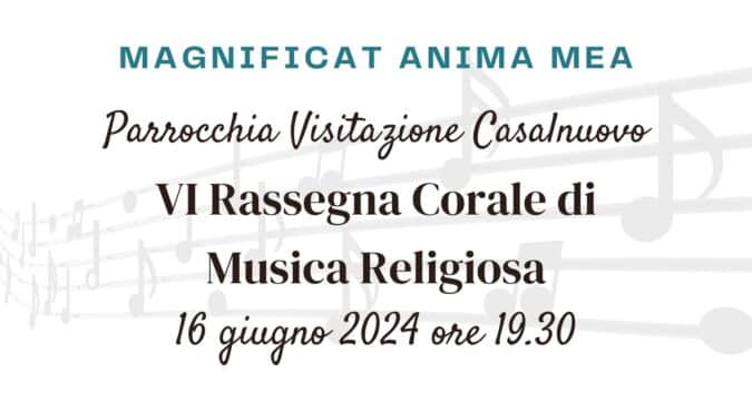 VI Rassegna Corale di Musica Religiosa a Casalnuovo presso la Parrocchia della Visitazione