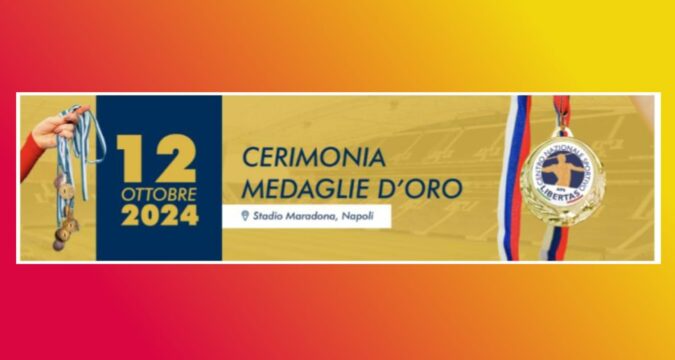 Cerimonia delle Medaglie d’Oro Libertas 2024: il 12 ottobre lo sport di tutti in festa allo Stadio Maradona di Napoli