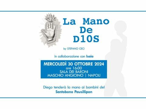 La Mano De D10S: Evento Benefico al Maschio Angioino per i Bambini del Santobono Pausilipon