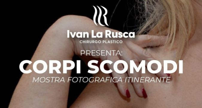 Corpi Scomodi" a Napoli: Mostra Fotografica Itinerante per riscoprire l'autenticità del corpo