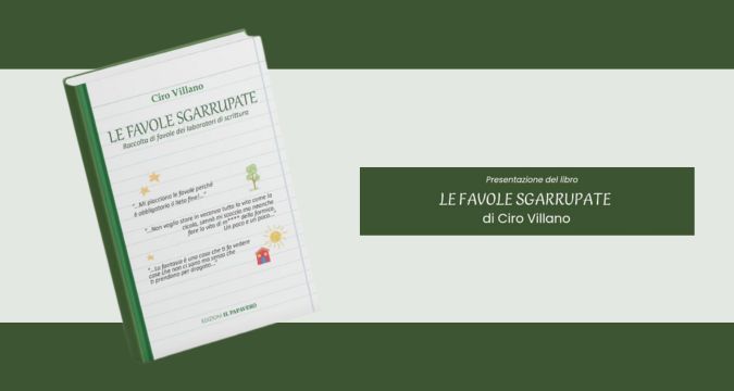 Presentazione del Libro "Le Favole Sgarrupate" di Ciro Villano: un evento da non perdere a Napoli