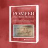 Scopri i segreti di Pompei: “POMPEII – Una storia proibita” presentato a Napoli