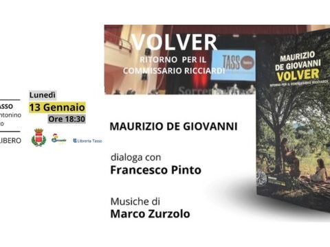 Maurizio de Giovanni presenta "Volver. Ritorno per il Commissario Ricciardi" a Sorrento. Appuntamento imperdibile al Teatro Tasso