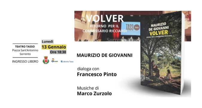 Maurizio de Giovanni presenta "Volver. Ritorno per il Commissario Ricciardi" a Sorrento. Appuntamento imperdibile al Teatro Tasso