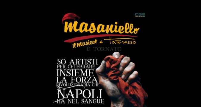 Masaniello - Il Musical di Tato Russo: Un Evento Imperdibile a Napoli