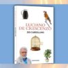 Zio Cardellino di Luciano De Crescenzo: la vita si colora di surreale